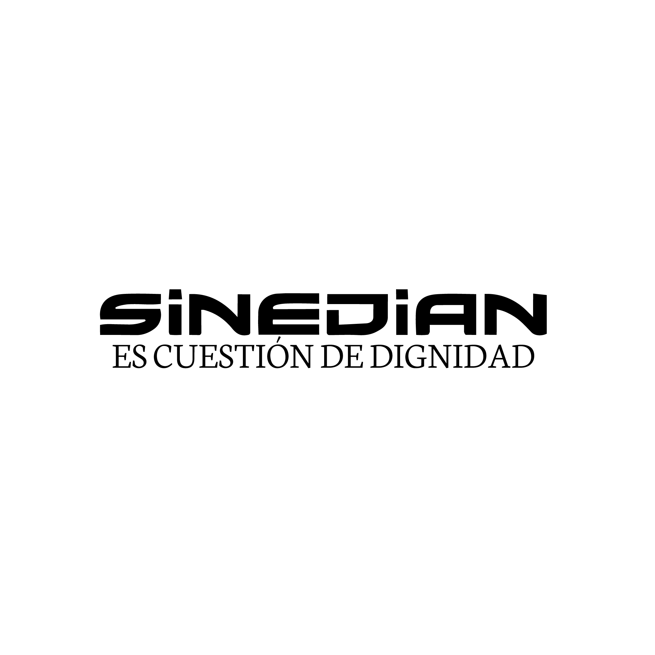 SINEDIAN, es cuestión de dignidad